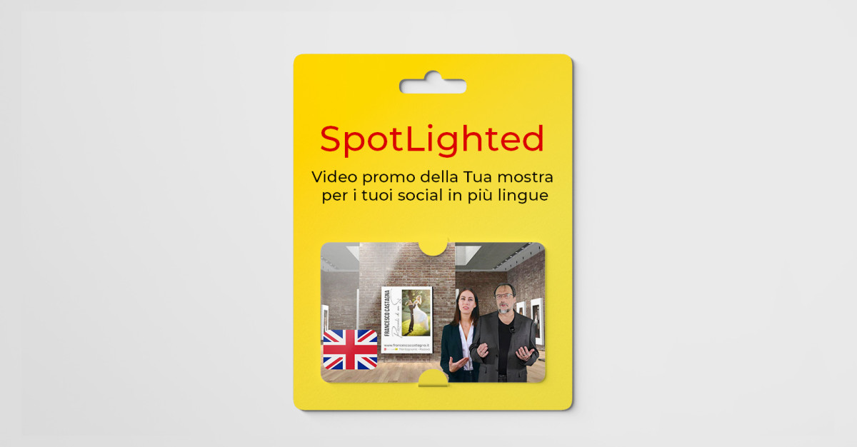 Spotlighted - Video promo della Tua mostra per i tuoi social in più lingue